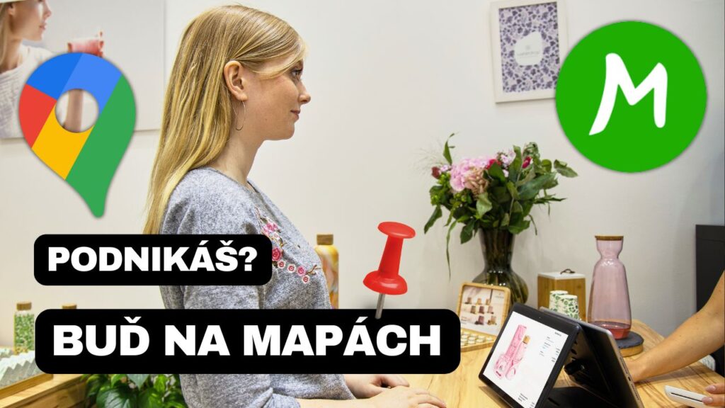 proč být na mapách když podnikám